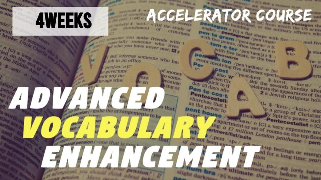 Advanced Vocabulary Enhancement（8週間）