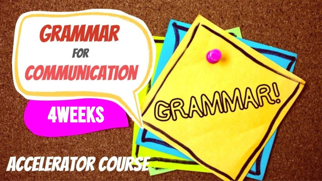 Grammar for Communication（4週間）