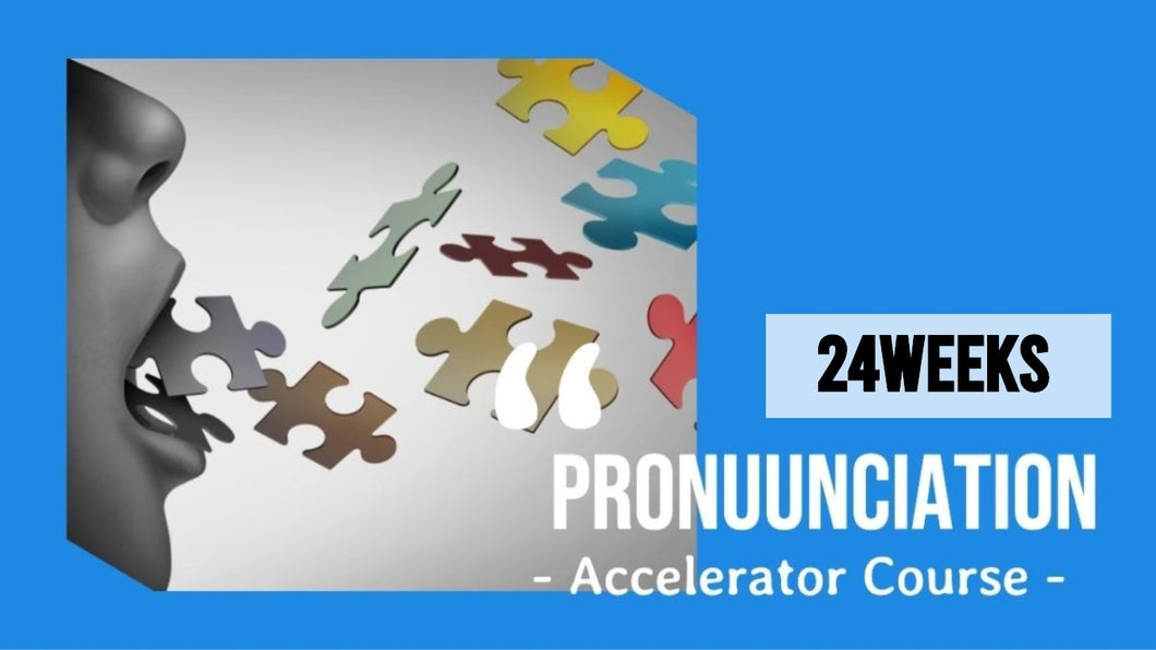 Pronunciation（24週間）